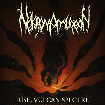 Nekromantheon: "Rise, Vulcan Spectre" – 2012